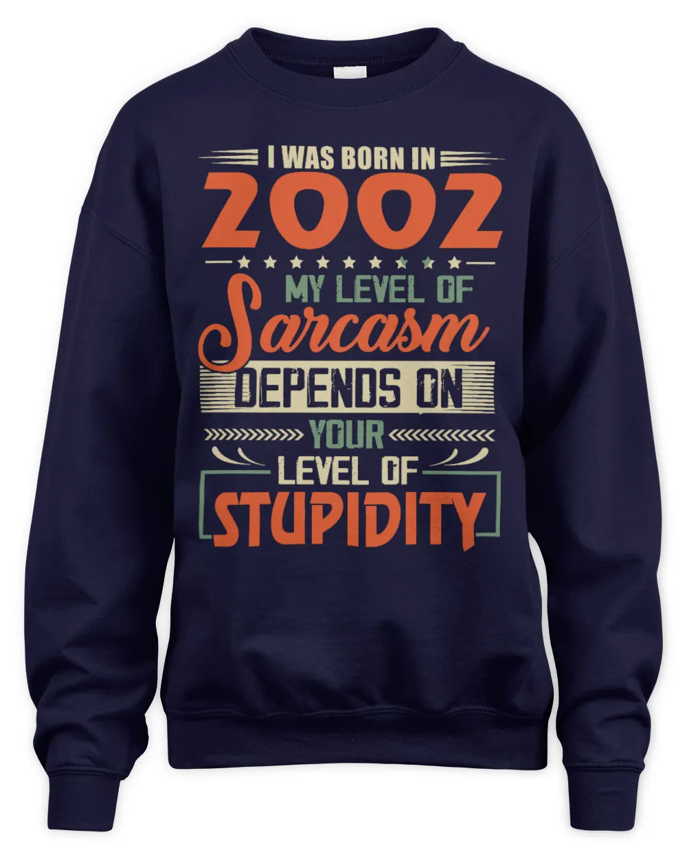 2002 HH89-K2 – Vintage Born to Be Sarcastic T-Shirt - Unisex Sweatshirt - Navy