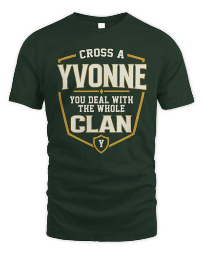 YVONNE NT1-K008 Cross A/An NAME, You Deal With the Whole Clan | Personalized Vintage T-Shirt - Unisex Standard T-Shirt - Forest Green