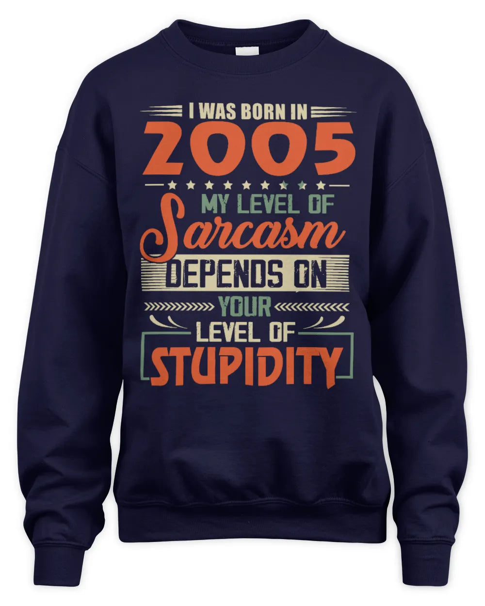 2005 HH89-K2 – Vintage Born to Be Sarcastic T-Shirt - Unisex Sweatshirt - Navy