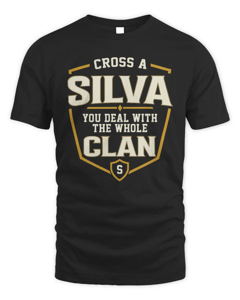 SILVA NT1-K008 Cross A/An NAME, You Deal With the Whole Clan | Personalized Vintage T-Shirt - Unisex Standard T-Shirt - Black