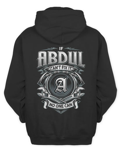 ABDUL AP81-K4-626 - Personalized Ahmed Quote Apparel “If Ahmed Can't Fix It, No One Can” - Unisex Hoodie - Black