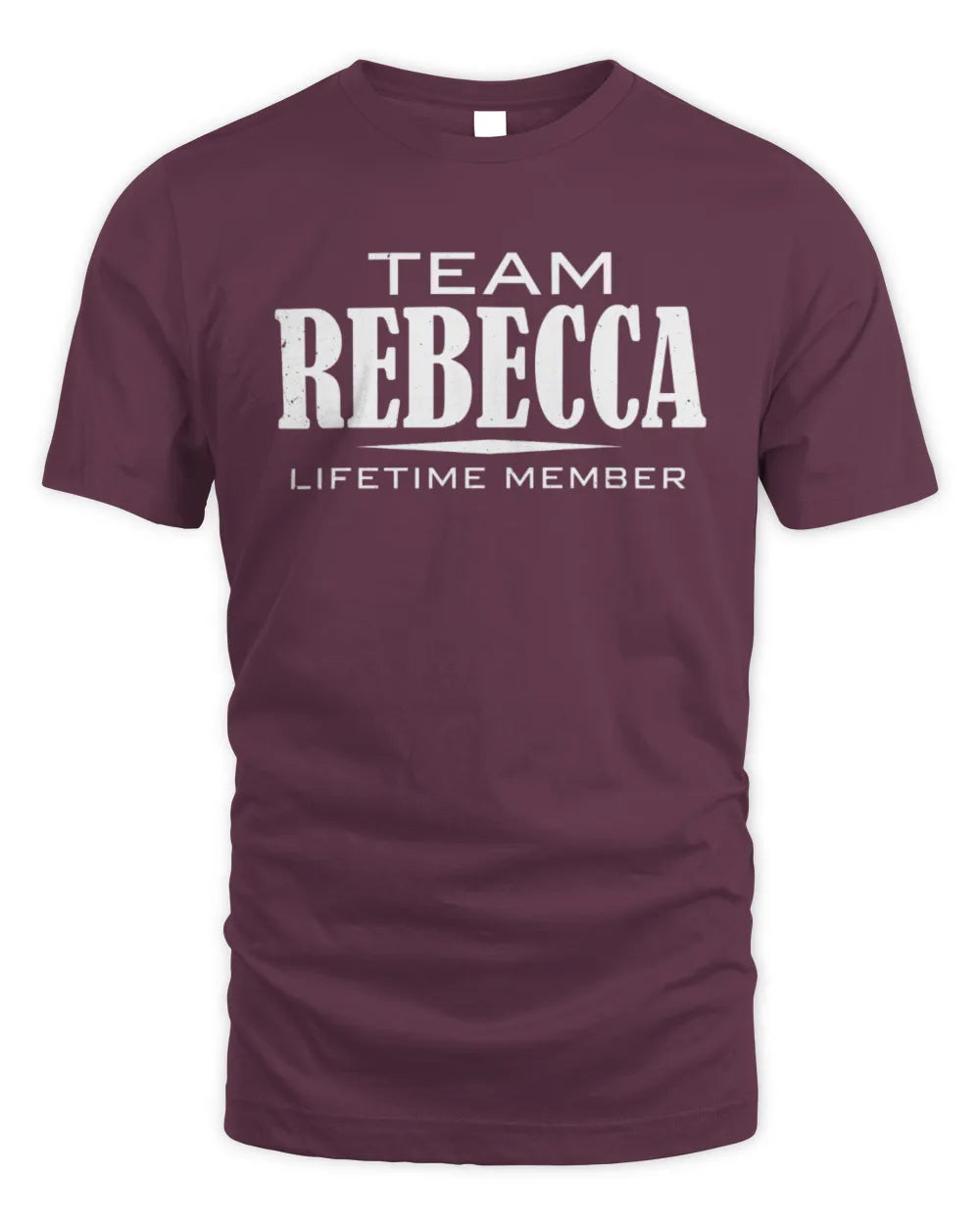 REBECCA BL62-K4-128 - Personalized “Team NAME Lifetime Member” - Unisex Standard T-Shirt - Maroon