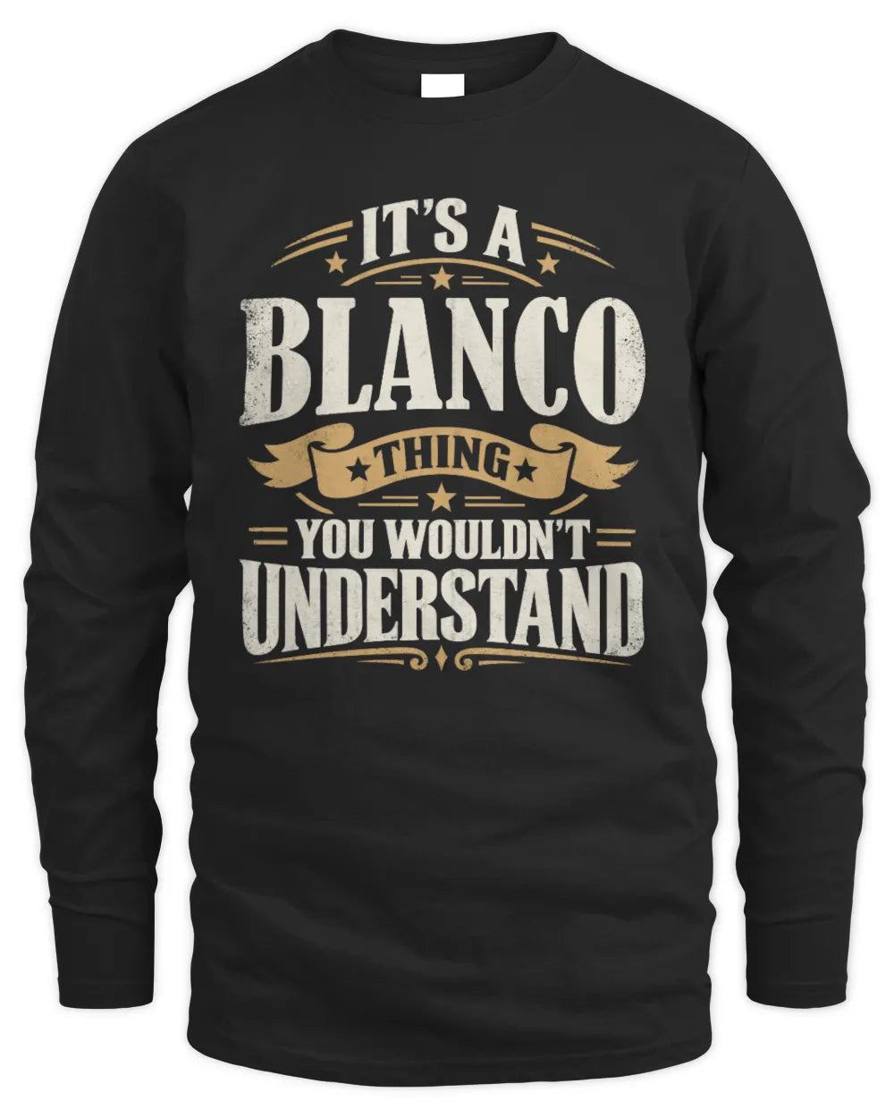 BLANCO P08 TH51 - Personalized “It’s a/an [NAME] Thing – You Wouldn’t Understand” Shirt - Men's Long Sleeved T-Shirt - Black