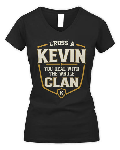 KEVIN NT1-K008 Cross A/An NAME, You Deal With the Whole Clan | Personalized Vintage T-Shirt - Women's V-Neck T-Shirt - Black
