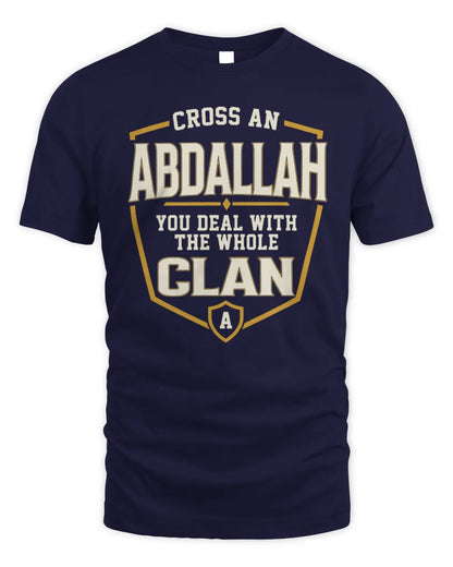 ABDALLAH NT1-K008 Cross A/An NAME, You Deal With the Whole Clan | Personalized Vintage T-Shirt - Unisex Standard T-Shirt - Navy
