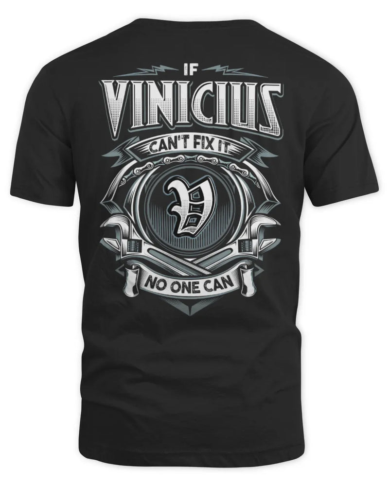 VINICIUS AP81-K4-626 - Personalized Ahmed Quote Apparel “If Ahmed Can't Fix It, No One Can” - Unisex Standard T-Shirt - Black