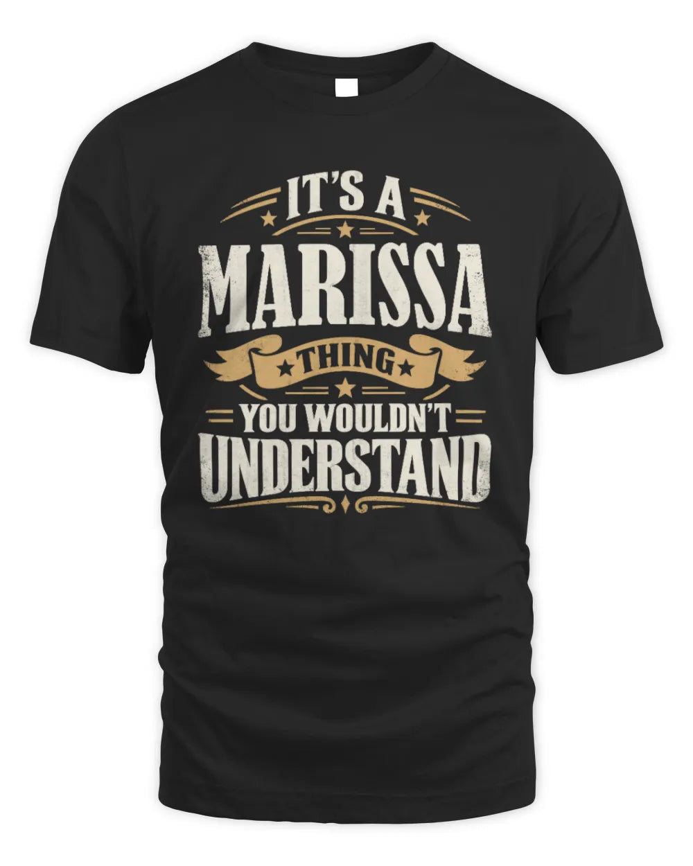 MARISSA P08 TH51 - Personalized “It’s a/an [NAME] Thing – You Wouldn’t Understand” Shirt - Unisex Standard T-Shirt - Black