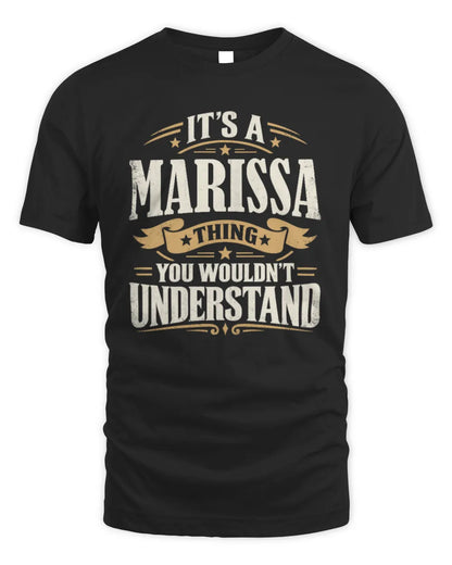 MARISSA P08 TH51 - Personalized “It’s a/an [NAME] Thing – You Wouldn’t Understand” Shirt - Unisex Standard T-Shirt - Black