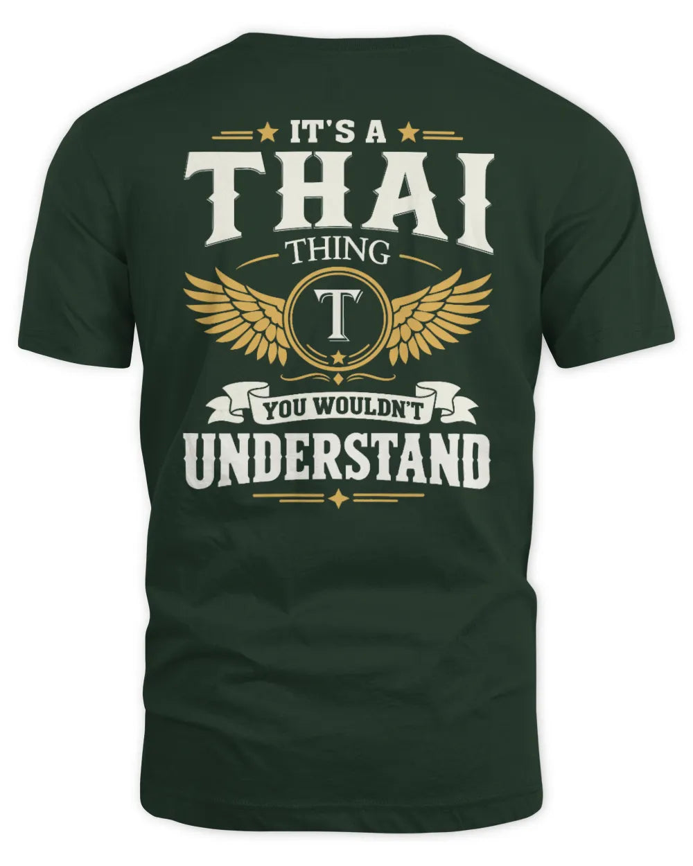 THAI KT06-M008 It’s a [NAME] Thing – You Wouldn’t Understand | Personalized Vintage T-Shirt - Unisex Standard T-Shirt - Forest Green