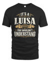 LUISA P08 TH51 - Personalized “It’s a/an [NAME] Thing – You Wouldn’t Understand” Shirt
