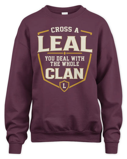LEAL NT1-K008 Cross A/An NAME, You Deal With the Whole Clan | Personalized Vintage T-Shirt - Unisex Sweatshirt - Maroon