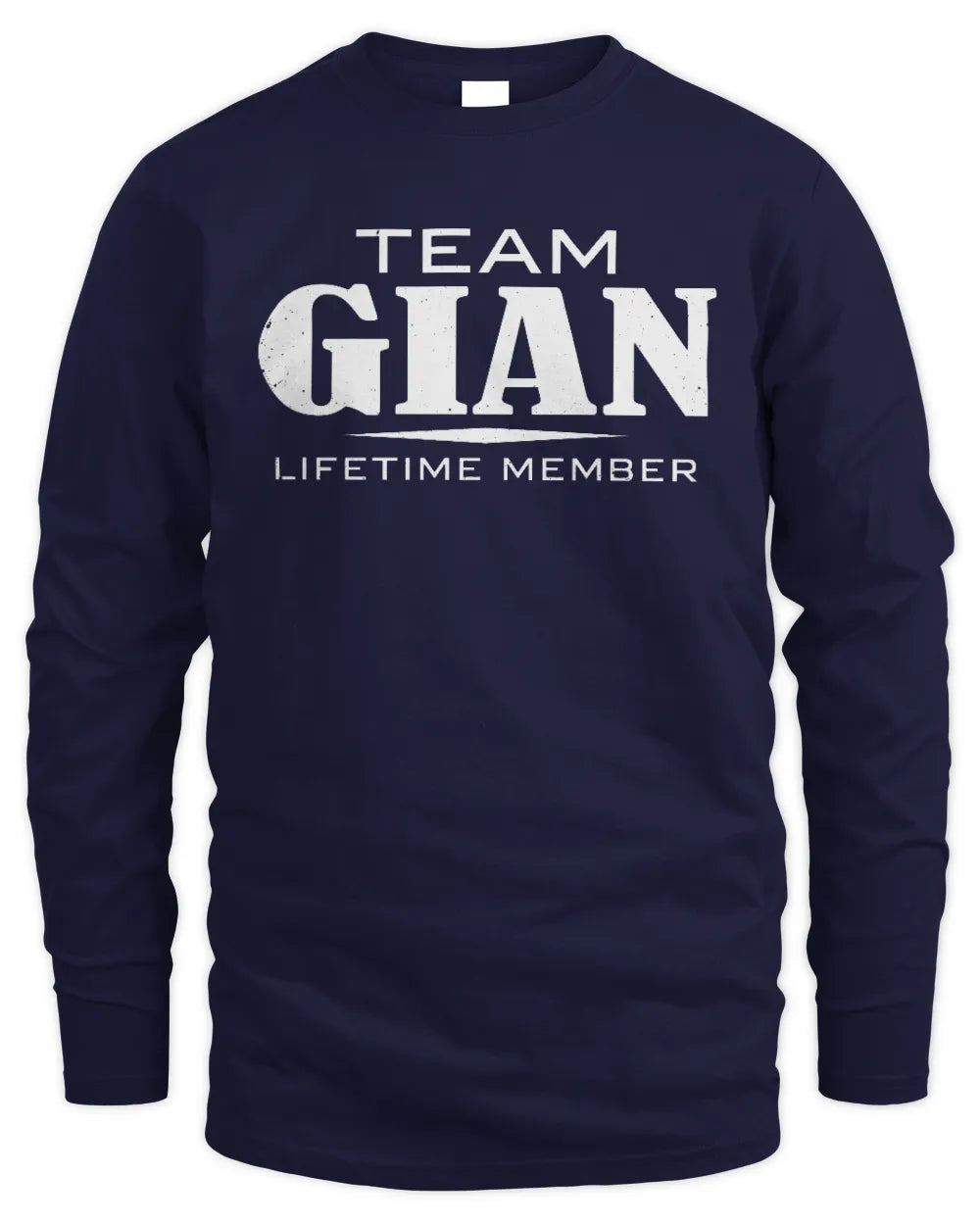 GIAN BL62-K4-128 - Personalized “Team NAME Lifetime Member” - Men's Long Sleeved T-Shirt - Navy