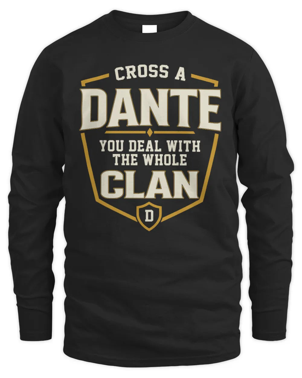 DANTE NT1-K008 Cross A/An NAME, You Deal With the Whole Clan | Personalized Vintage T-Shirt - Men's Long Sleeved T-Shirt - Black