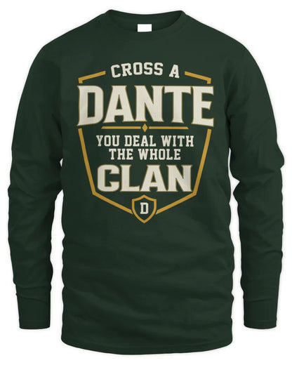 DANTE NT1-K008 Cross A/An NAME, You Deal With the Whole Clan | Personalized Vintage T-Shirt - Men's Long Sleeved T-Shirt - Forest Green