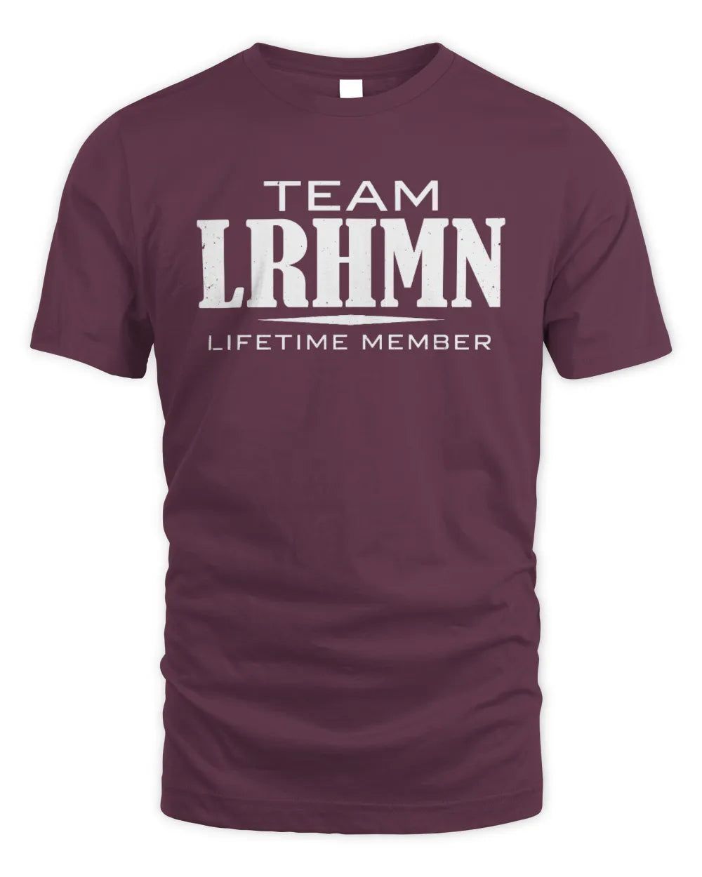 LRHMN BL62-K4-128 - Personalized “Team NAME Lifetime Member” - Unisex Standard T-Shirt - Maroon