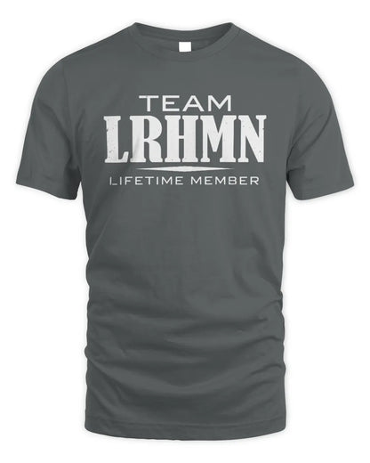 LRHMN BL62-K4-128 - Personalized “Team NAME Lifetime Member” - Unisex Standard T-Shirt - Charcoal