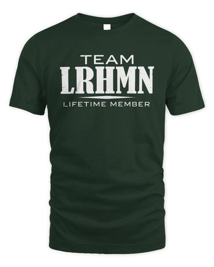 LRHMN BL62-K4-128 - Personalized “Team NAME Lifetime Member” - Unisex Standard T-Shirt - Forest Green