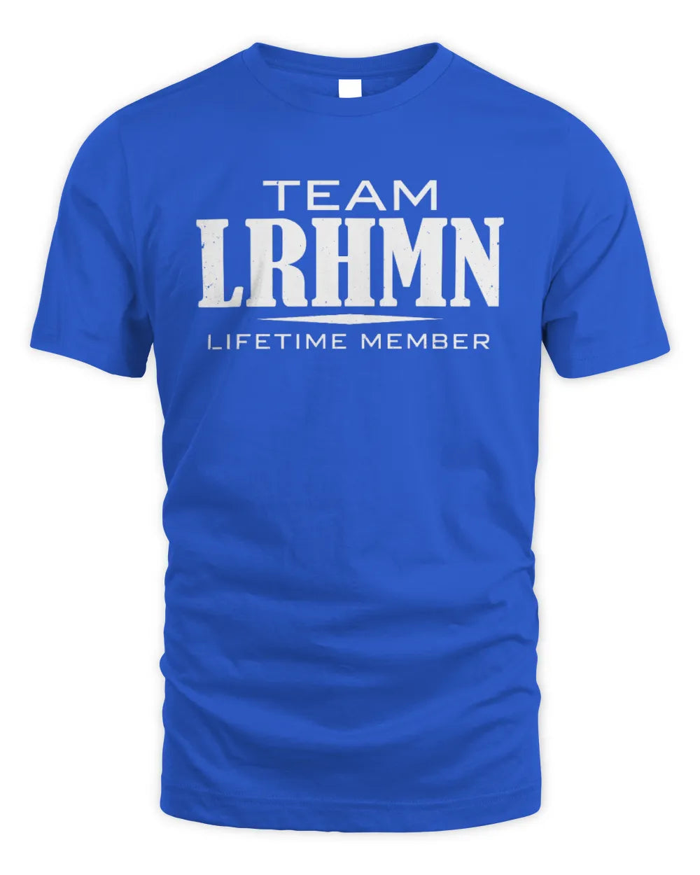 LRHMN BL62-K4-128 - Personalized “Team NAME Lifetime Member” - Unisex Standard T-Shirt - Royal