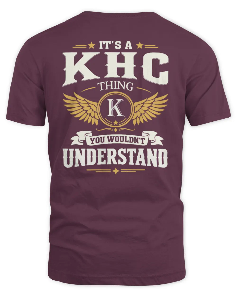 KHC KT06-M008 It’s a [NAME] Thing – You Wouldn’t Understand | Personalized Vintage T-Shirt - Unisex Standard T-Shirt - Maroon