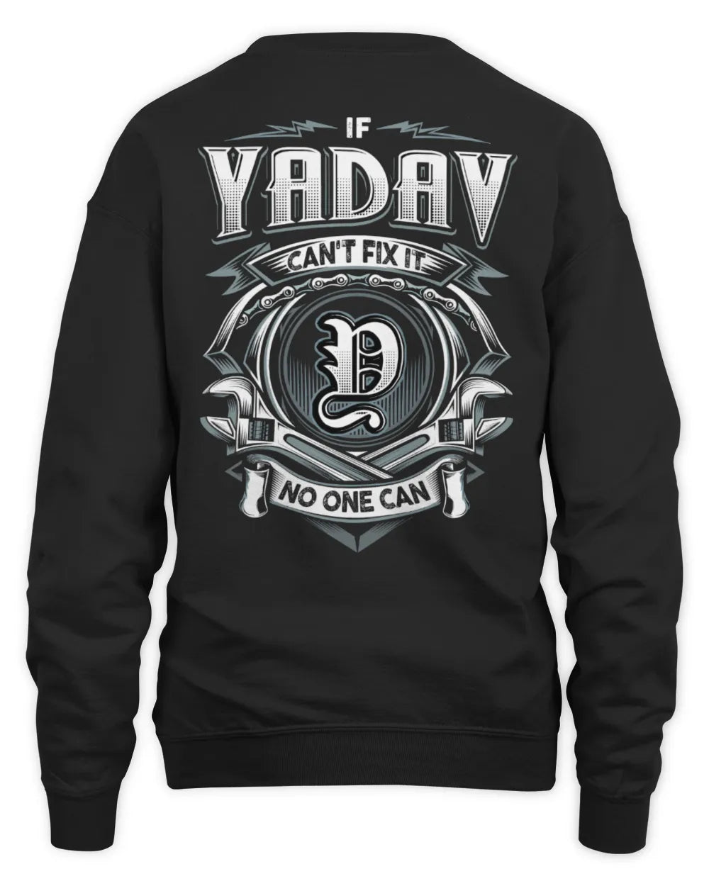 YADAV AP81-K4-626 - Personalized Ahmed Quote Apparel “If Ahmed Can't Fix It, No One Can” - Unisex Sweatshirt - Black
