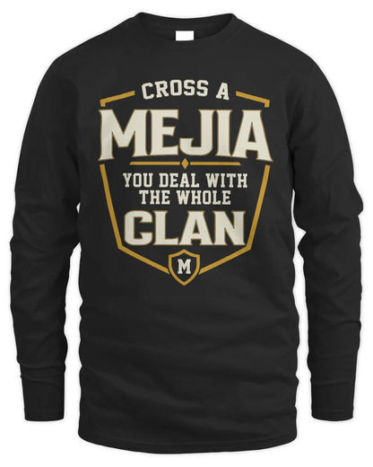 MEJIA NT1-K008 Cross A/An NAME, You Deal With the Whole Clan | Personalized Vintage T-Shirt - Men's Long Sleeved T-Shirt - Black