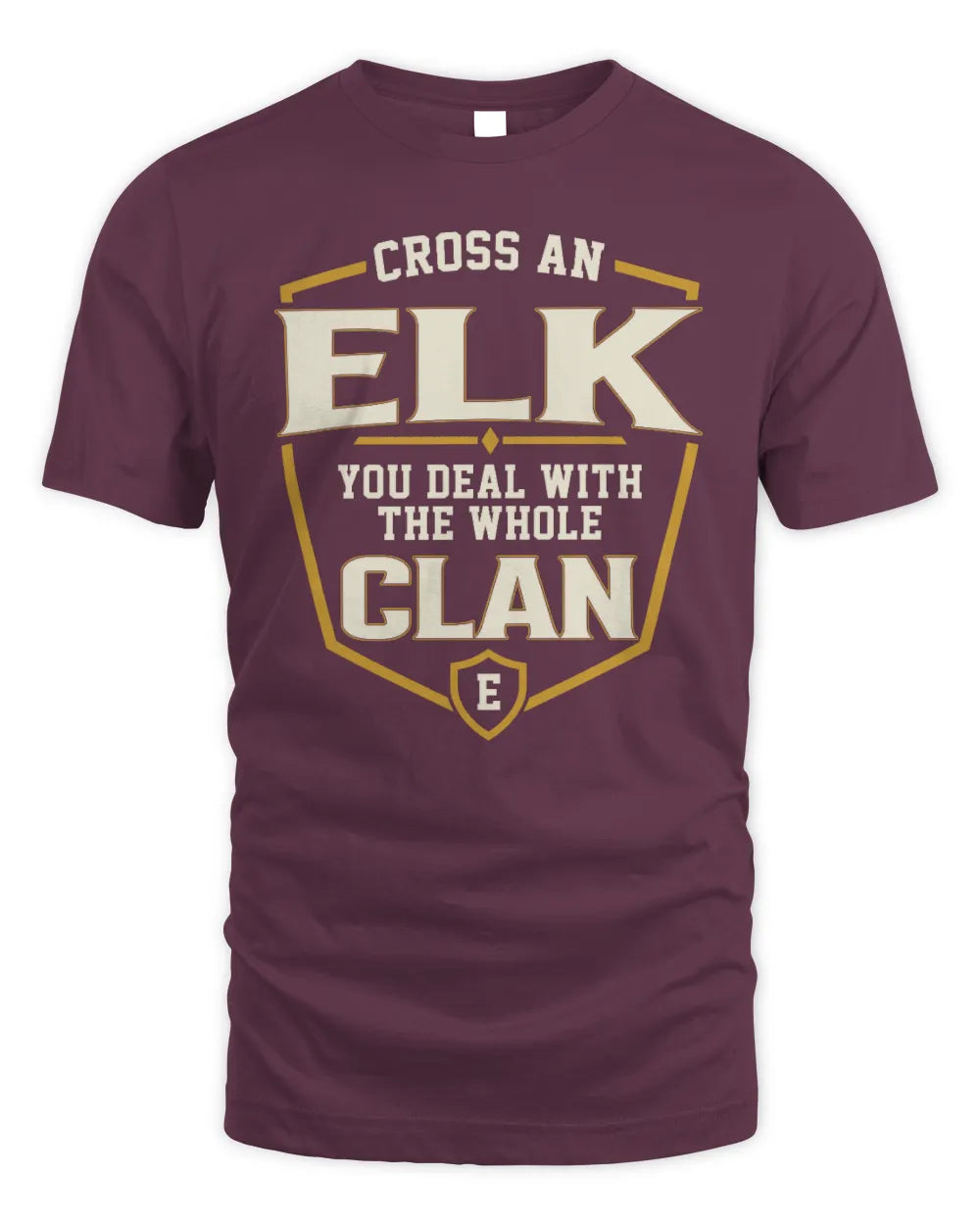 ELK NT1-K008 Cross A/An NAME, You Deal With the Whole Clan | Personalized Vintage T-Shirt - Unisex Standard T-Shirt - Maroon