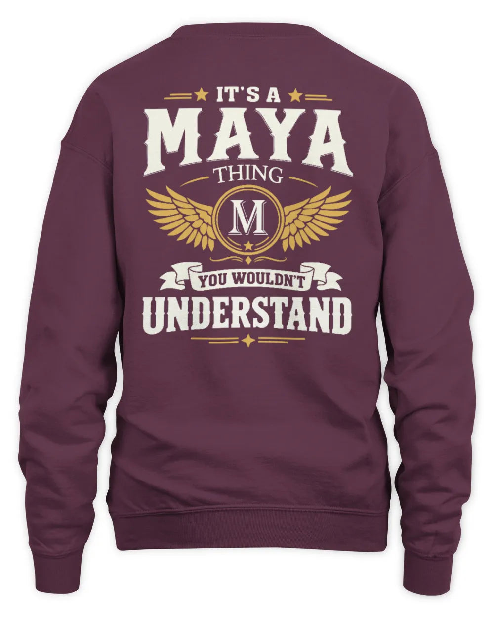 MAYA KT06-M008 It’s a [NAME] Thing – You Wouldn’t Understand | Personalized Vintage T-Shirt - Unisex Sweatshirt - Maroon