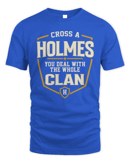 HOLMES NT1-K008 Cross A/An NAME, You Deal With the Whole Clan | Personalized Vintage T-Shirt - Unisex Standard T-Shirt - Royal
