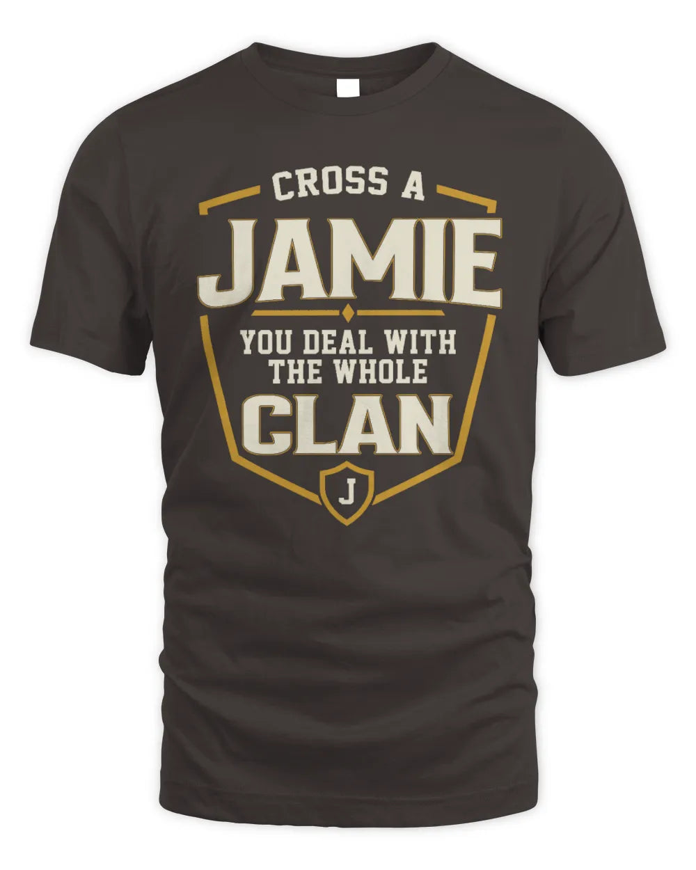 JAMIE NT1-K008 Cross A/An NAME, You Deal With the Whole Clan | Personalized Vintage T-Shirt - Unisex Standard T-Shirt - Dark Chocolate