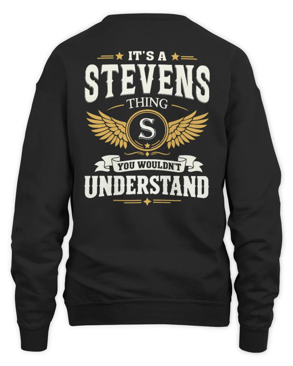 STEVENS KT06-M008 It’s a [NAME] Thing – You Wouldn’t Understand | Personalized Vintage T-Shirt - Unisex Sweatshirt - Black
