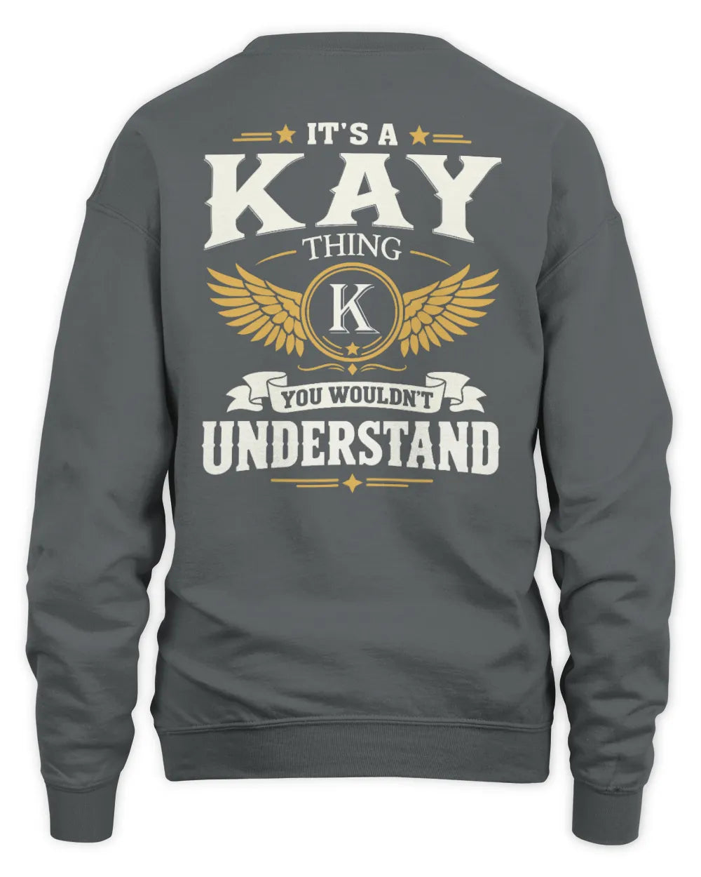 KAY KT06-M008 It’s a [NAME] Thing – You Wouldn’t Understand | Personalized Vintage T-Shirt - Unisex Sweatshirt - Charcoal