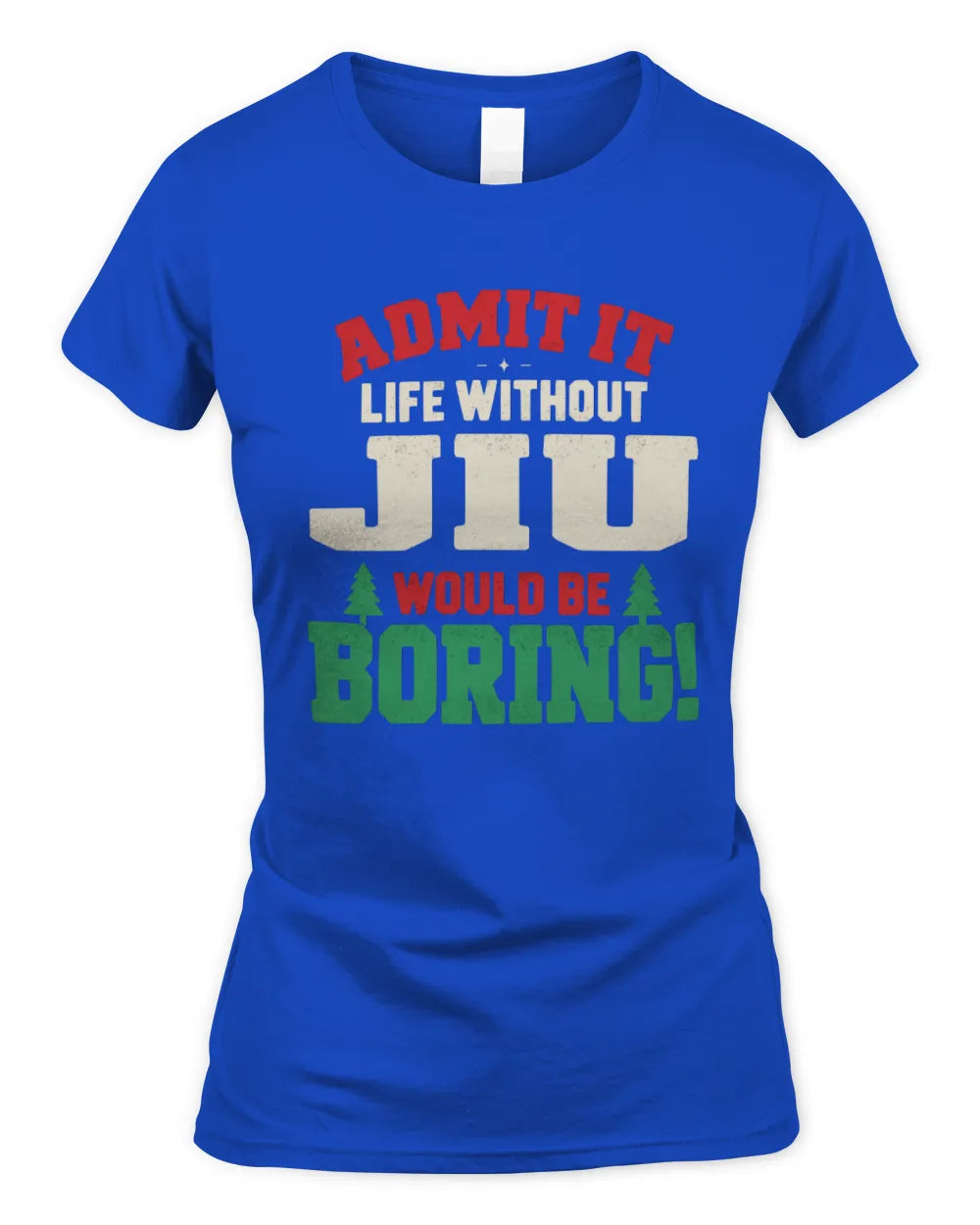 JIU P5 TH08 Christmas T-Shirt – “Life Without NAME Would Be Boring” - Women's Standard T-Shirt - Royal