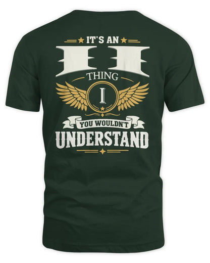 II KT06-M008 It’s a [NAME] Thing – You Wouldn’t Understand | Personalized Vintage T-Shirt - Unisex Standard T-Shirt - Forest Green