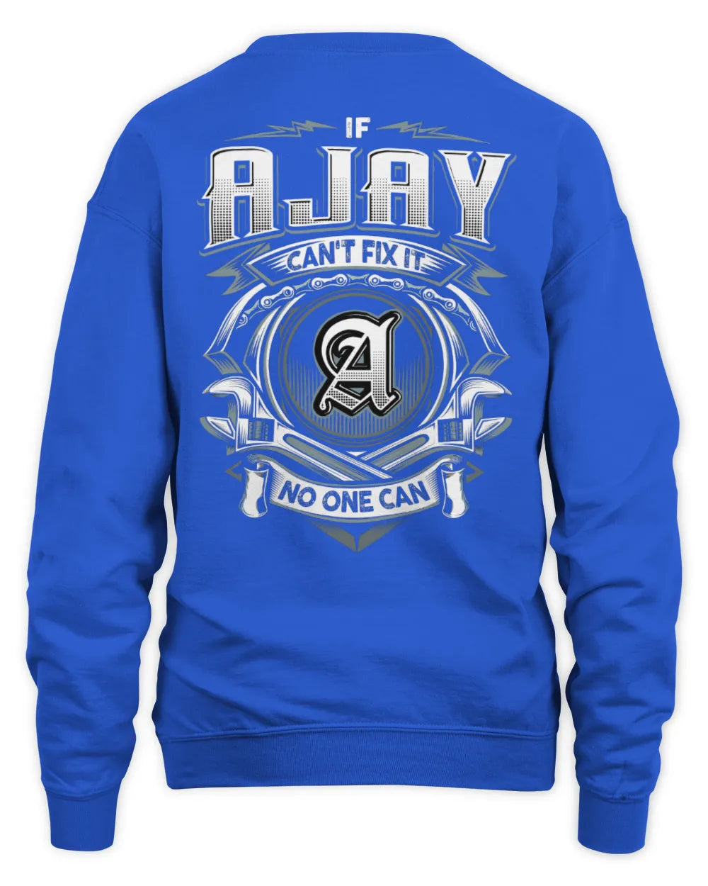 AJAY AP81-K4-626 - Personalized Ahmed Quote Apparel “If Ahmed Can't Fix It, No One Can” - Unisex Sweatshirt - Royal