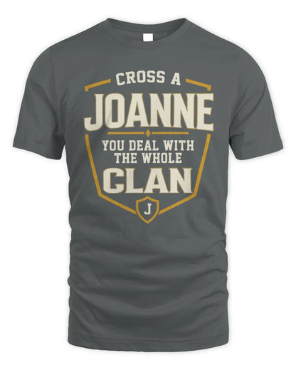 JOANNE NT1-K008 Cross A/An NAME, You Deal With the Whole Clan | Personalized Vintage T-Shirt - Unisex Standard T-Shirt - Charcoal