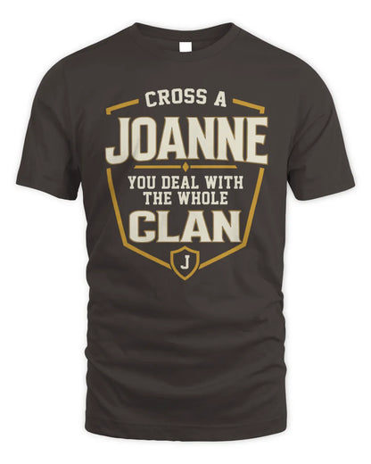 JOANNE NT1-K008 Cross A/An NAME, You Deal With the Whole Clan | Personalized Vintage T-Shirt - Unisex Standard T-Shirt - Dark Chocolate