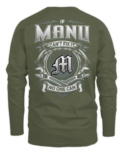 MANU AP81-K4-626 - Personalized Ahmed Quote Apparel “If Ahmed Can't Fix It, No One Can” - Men's Long Sleeved T-Shirt - Military Green