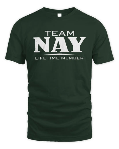 NAY BL62-K4-128 - Personalized “Team NAME Lifetime Member” - Unisex Standard T-Shirt - Forest Green