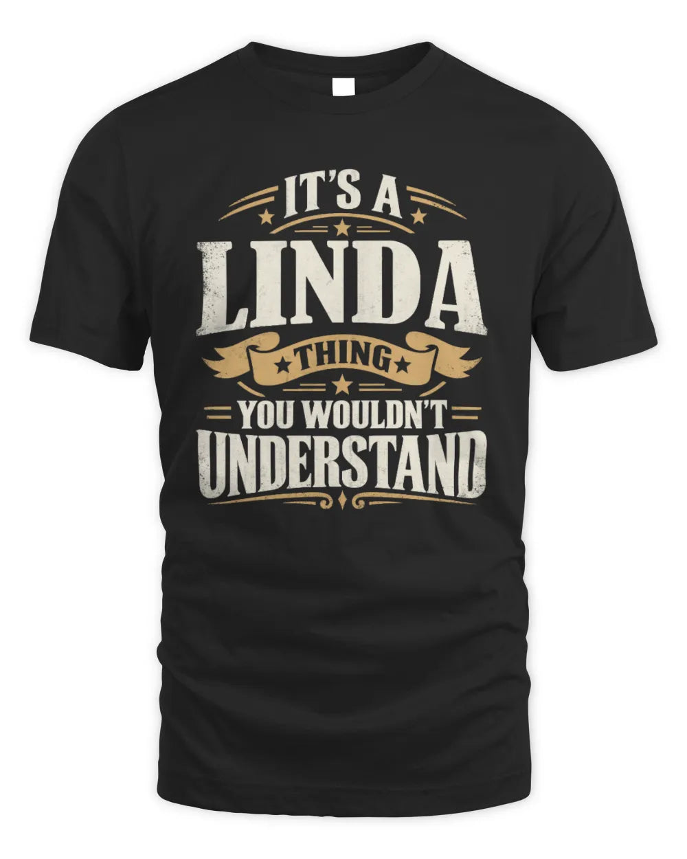 LINDA P08 TH51 - Personalized “It’s a/an [NAME] Thing – You Wouldn’t Understand” Shirt - Unisex Standard T-Shirt - Black