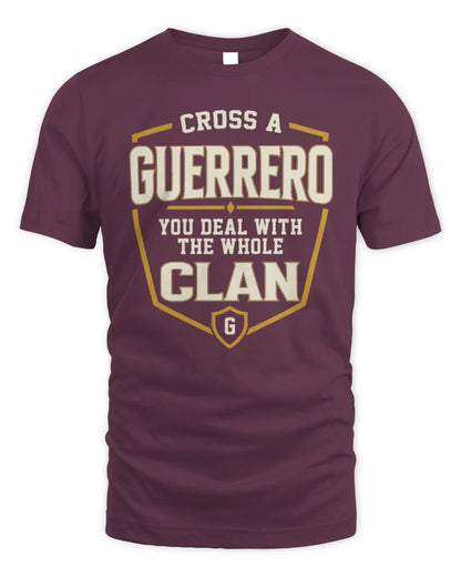 GUERRERO NT1-K008 Cross A/An NAME, You Deal With the Whole Clan | Personalized Vintage T-Shirt - Unisex Standard T-Shirt - Maroon