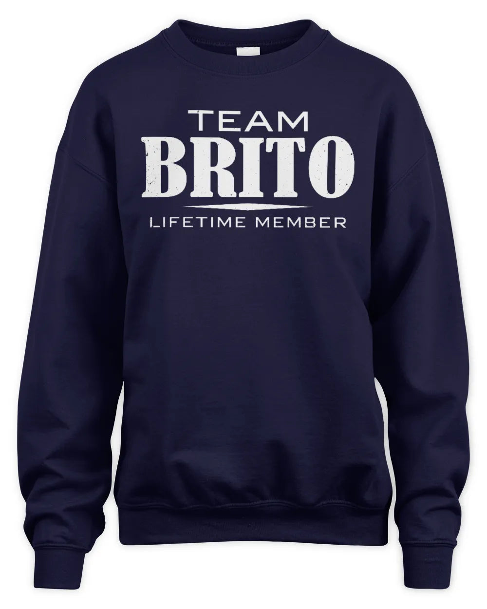 BRITO BL62-K4-128 - Personalized “Team NAME Lifetime Member” - Unisex Sweatshirt - Navy