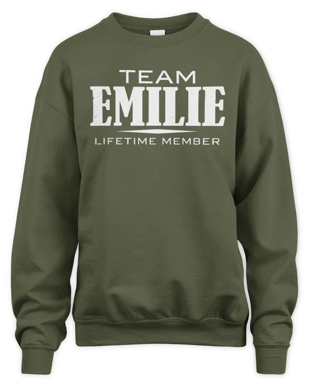 EMILIE BL62-K4-128 - Personalized “Team NAME Lifetime Member” - Unisex Sweatshirt - Military Green