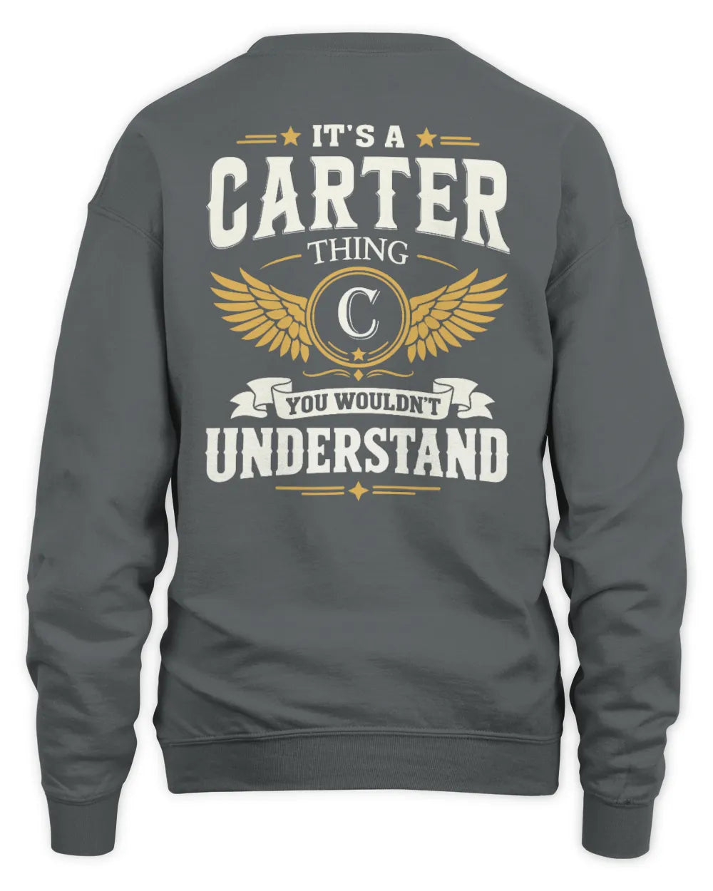 CARTER KT06-M008 It’s a [NAME] Thing – You Wouldn’t Understand | Personalized Vintage T-Shirt - Unisex Sweatshirt - Charcoal