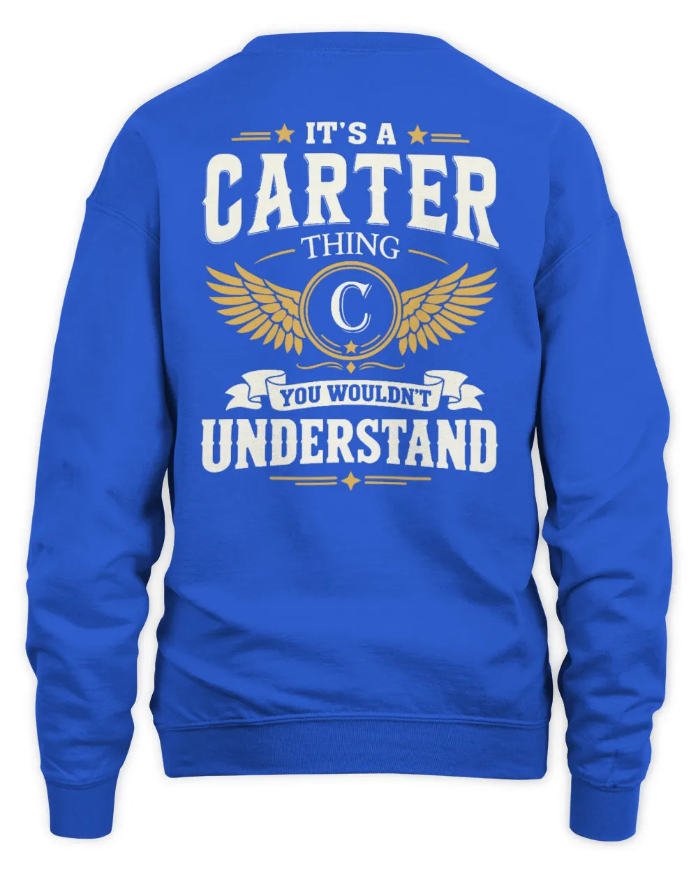 CARTER KT06-M008 It’s a [NAME] Thing – You Wouldn’t Understand | Personalized Vintage T-Shirt - Unisex Sweatshirt - Royal