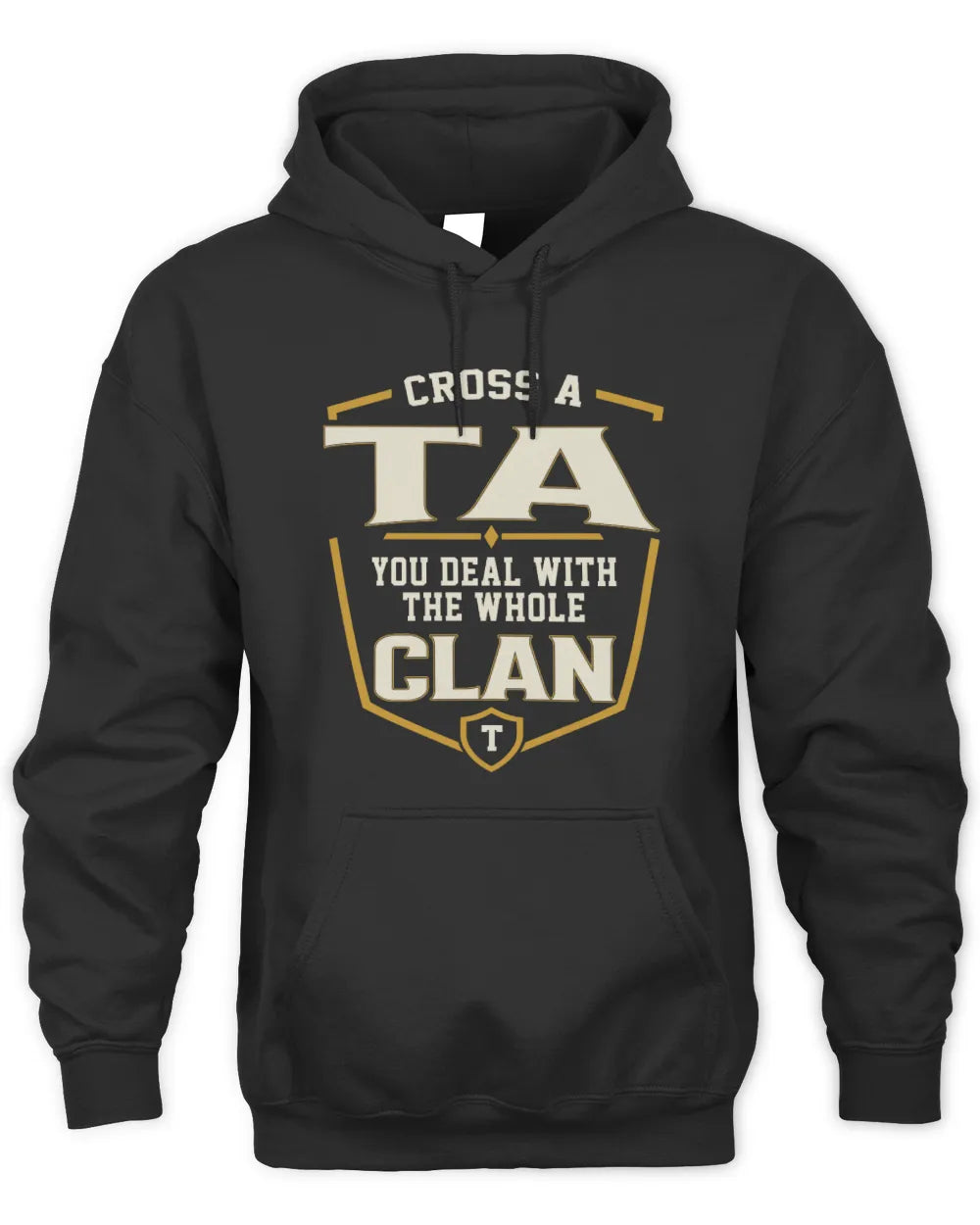 TA NT1-K008 Cross A/An NAME, You Deal With the Whole Clan | Personalized Vintage T-Shirt - Unisex Hoodie - Black