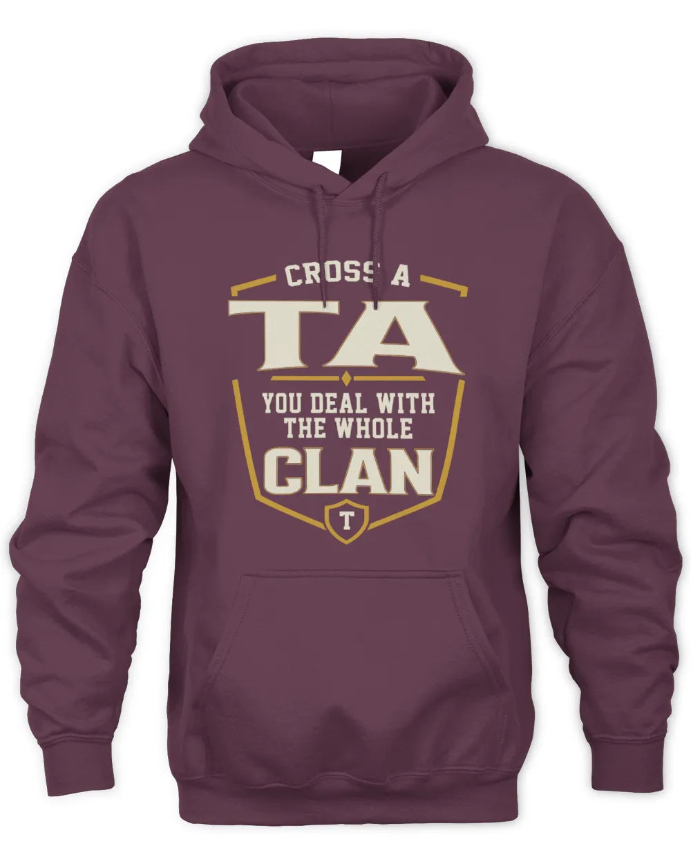 TA NT1-K008 Cross A/An NAME, You Deal With the Whole Clan | Personalized Vintage T-Shirt - Unisex Hoodie - Maroon