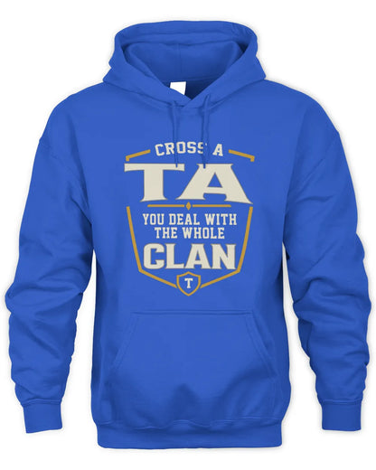 TA NT1-K008 Cross A/An NAME, You Deal With the Whole Clan | Personalized Vintage T-Shirt - Unisex Hoodie - Royal