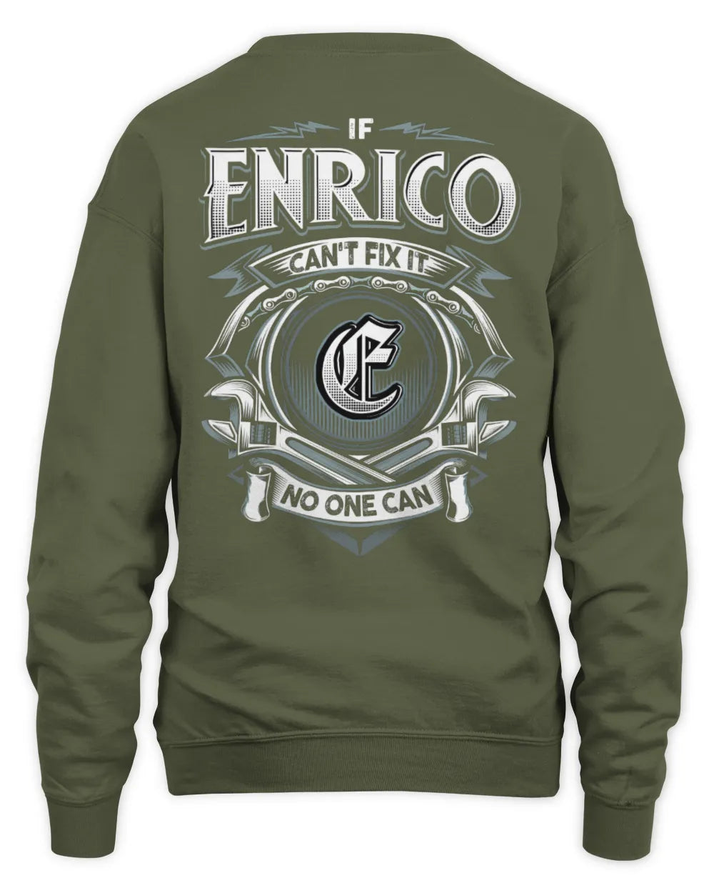 ENRICO AP81-K4-626 - Personalized Ahmed Quote Apparel “If Ahmed Can't Fix It, No One Can” - Unisex Sweatshirt - Military Green