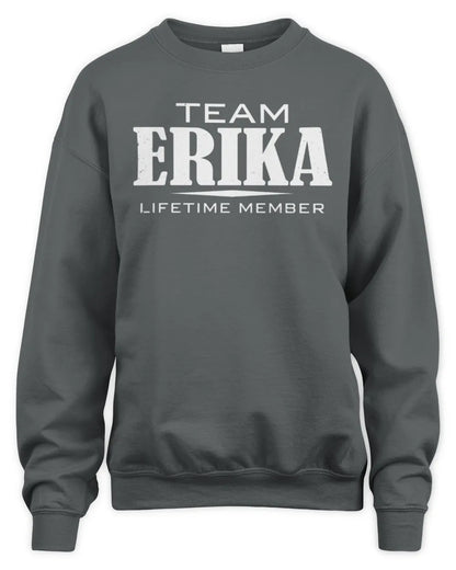 ERIKA BL62-K4-128 - Personalized “Team NAME Lifetime Member” - Unisex Sweatshirt - Charcoal