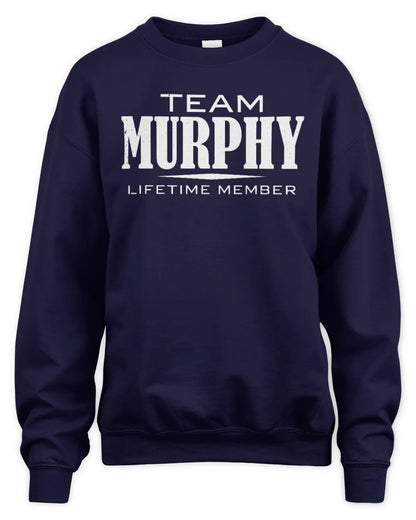 MURPHY BL62-K4-128 - Personalized “Team NAME Lifetime Member” - Unisex Sweatshirt - Navy